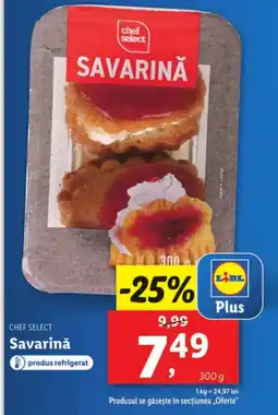 Lidl CHEF SELECT Savarinǎ Ofertă