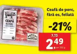 Lidl Ceafă de porc, fără os, feliatǎ Ofertă