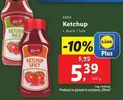 Lidl KANIA Ketchup Ofertă