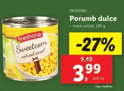 Lidl FRESHONA Porumb dulce Ofertă