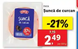 Lidl PIKOK Şuncă de curcan Ofertă