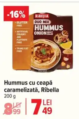 Carrefour Market Hummus cu ceapă caramelizată, Ribella Ofertă