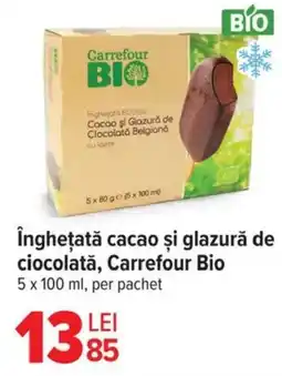 Carrefour Market înghețată cacao şi glazură de ciocolată, Carrefour Bio Ofertă