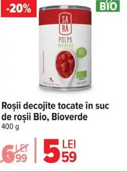 Carrefour Market Roșii decojite tocate în suc de roşii Bio, Bioverde Ofertă