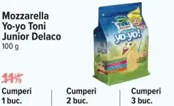 Carrefour Market Mozzarella Yo-yo Toni Junior Delaco Ofertă