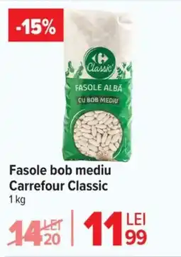 Carrefour Market Fasole bob mediu Carrefour Classic Ofertă