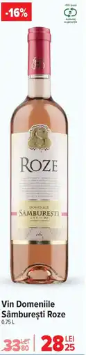 Carrefour Market Vin Domeniile Sâmbureşti Roze Ofertă