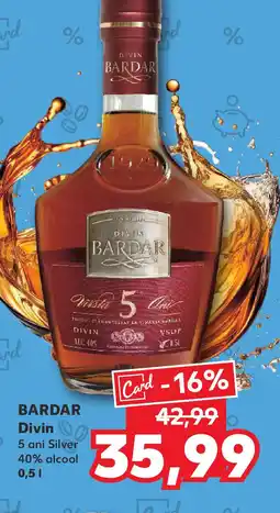 Kaufland BARDAR Divin Ofertă