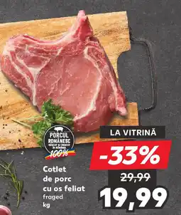Kaufland Cotlet de porc cu os feliat Ofertă