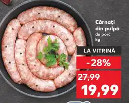 Kaufland Cârnaţi din pulpă Ofertă