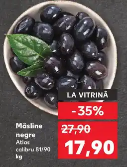 Kaufland Măsline negre Ofertă