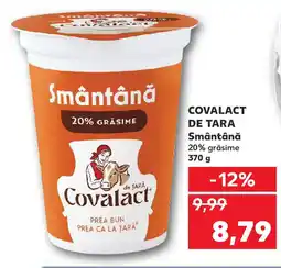 Kaufland Covalact de Tara smântână Ofertă