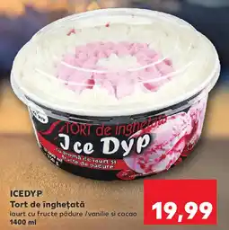 Kaufland ICEDYP Tort de îngheţțată Ofertă