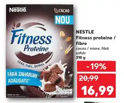 Kaufland NESTLE Fitness proteine / fibre Ofertă