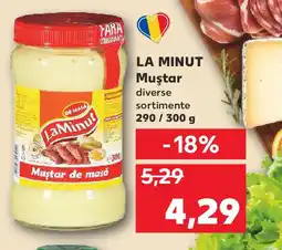 Kaufland LA MINUT Muştar Ofertă