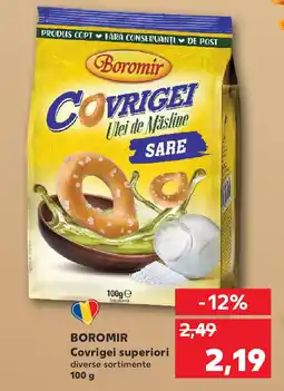 Kaufland BOROMIR Covrigei superiori Ofertă