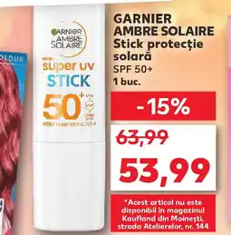 Kaufland GARNIER Ambre solaire Stick protecție solară Ofertă