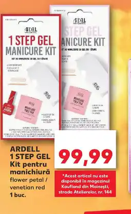 Kaufland ARDELL 1 Step gel Kit pentru manichiură Ofertă