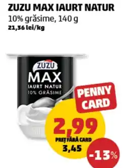 Penny Zuzu max iaurt natur Ofertă