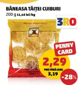 Penny Băneasa tăiţei cuiburi Ofertă