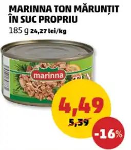 Penny Marinna ton mărunţit în suc propriu Ofertă