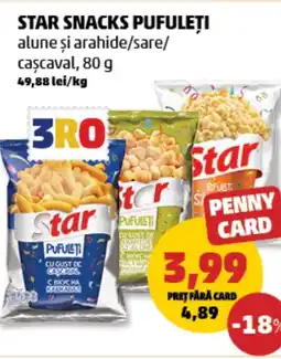 Penny Star snacks pufuleți alune și arahide/sare/ caşcaval Ofertă