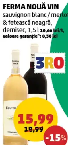 Penny FERMA NOUĂ VIN sauvignon blanc/merlot & fetească neagră, demisec Ofertă