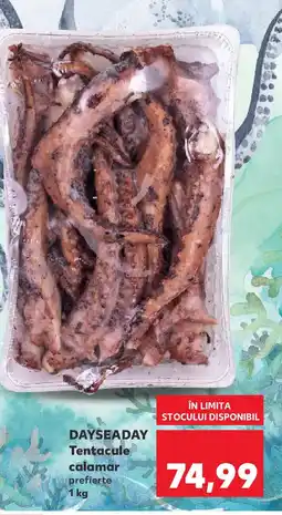 Kaufland DAYSEADAY Tentacule calamar Ofertă