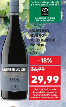 Kaufland FAUSTINO RIVERO ULECIA Rioja Vin roşu Ofertă