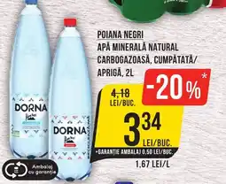 Mega Image Poiana negri apă minerală natural carbogazoasă, cumpătată/ aprigå Ofertă