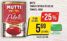 Mega Image Mutti tomate întregi în suc de tomate Ofertă