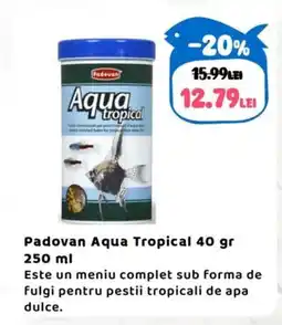 Animax Padovan Aqua Tropical Ofertă
