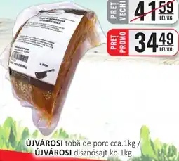 CBA ÚJVÁROSI tobǎ de porc Ofertă