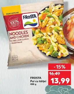 Kaufland FROSTA Pui cu tăiţei Ofertă