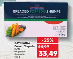 Kaufland DAYSEADAY Creveţi Torpedo Ofertă