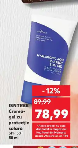 Kaufland ISNTREE Cremă- gel cu protecţie solară SPF 50+ Ofertă