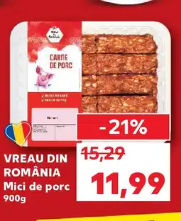 Kaufland VREAU DIN ROMÂNIA Mici de porc Ofertă