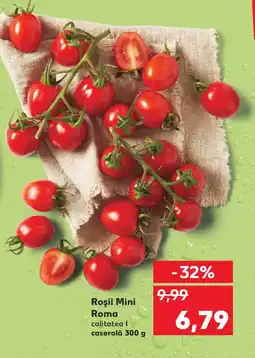 Kaufland Roşii Mini Roma Ofertă