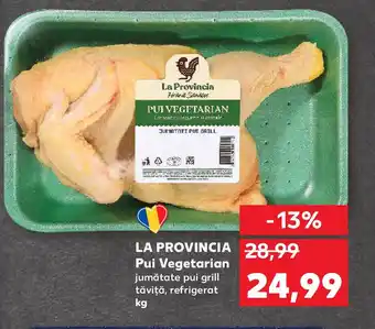 Kaufland LA PROVINCIA Pui Vegetarian Ofertă