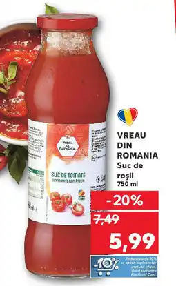 Kaufland VREAU DIN ROMANIA Suc de roşii Ofertă