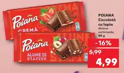 Kaufland POIANA Ciocolată cu lapte Ofertă