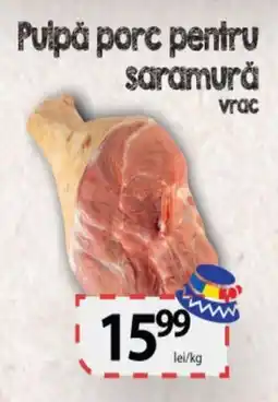 Unicarm Pulpă porc pentru saramură Ofertă