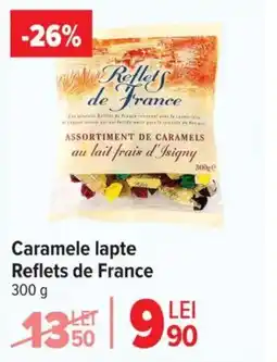 Carrefour Market REFLETS DE FRANCE Caramele lapte Ofertă