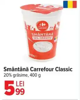 Carrefour Market Smântână Ofertă