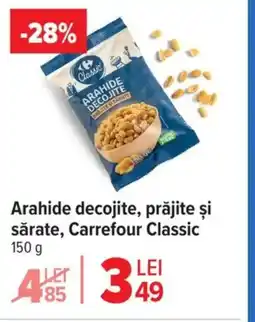 Carrefour Market CARREFOUR CLASSIC Arahide decojite, prăjite şi sărate Ofertă