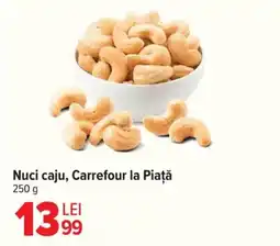 Carrefour Market Nuci caju, Carrefour la Piaţă Ofertă