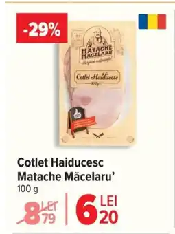 Carrefour Market Cotlet Haiducesc Matache Măcelaru Ofertă