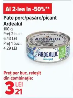 Carrefour Market ARDEALUL Pate porc/pasǎre/picant Ofertă