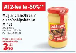 Carrefour Market LA MINUT Muştar clasic/hrean/ dulce/bobițe/iute Ofertă