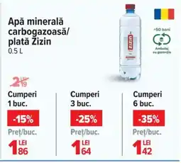 Carrefour Market ZIZIN Apă minerală carbogazoasă/ plată Ofertă